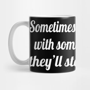 Funny sayings, Funny quotes, sometimes i'll just agree Mug